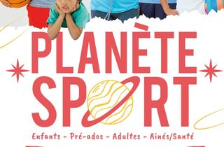 Planète Sport 2024-2025 : début des inscriptions le 15 juillet !
